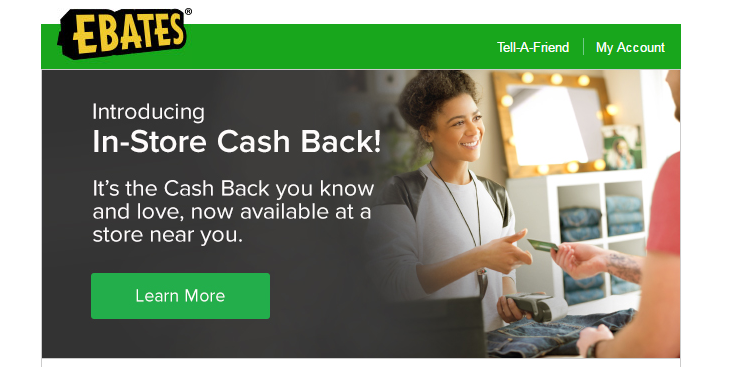 Get In Store Cash Back When Shopping Rebates With Ebates Earn Save Win